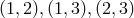 (1, 2),(1, 3),(2, 3)