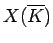 $ X(\overline{K})$