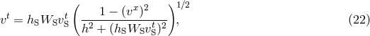 ( )1∕2 t t ----1 −-(vx-)2--- v = hSWSv S h2 + (h W vt)2 , (22 ) S S S