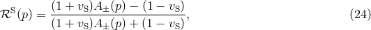 ℛS (p) = (1 +-vS)A±-(p-) −-(1-−-vS), (24 ) (1 + vS)A± (p ) + (1 − vS)