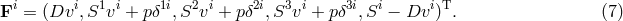 Fi = (Dvi,S1vi + pδ1i,S2vi + pδ2i,S3vi + pδ3i,Si − Dvi )T. (7 )