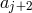 aj+2
