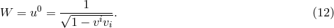 W = u0 = √---1-----. (12 ) 1 − vivi