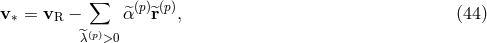 ∑ v ∗ = vR − ^α(p)^r(p), (44 ) ^λ(p)>0