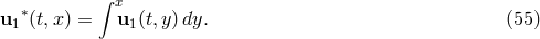 ∫ x u1 ∗(t,x) = u1 (t,y )dy. (55 )