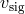 vsig