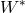 ∗ W