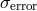 σ error