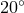 20∘