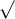 √