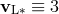 vL∗ ≡ 3