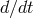 d∕dt