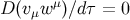 μ D(vμw )∕dτ = 0