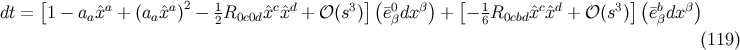 [ a a 2 1 c d 3] ( 0 β) [ 1 c d 3 ]( b β ) dt = 1 − aaˆx + (aaˆx ) − 2R0c0dˆx ˆx + 𝒪 (s ) ¯eβdx + − 6R0cbdˆx ˆx + 𝒪 (s ) ¯eβdx (119 )