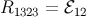 R1323 = ℰ12
