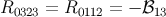 R0323 = R0112 = − ℬ13