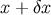 x + δx