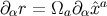 a ∂αr = Ωa ∂αˆx