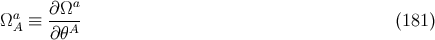 a ∂Ωa- ΩA ≡ ∂θA (181 )
