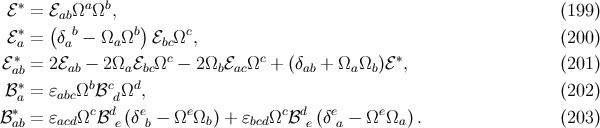 ℰ ∗ = ℰabΩa Ωb, (199 ) ∗ ( b b) c ℰa = δa − ΩaΩ ℰbcΩ , (200 ) ℰ∗ab = 2 ℰab − 2Ωa ℰbcΩc − 2ΩbℰacΩc + (δab + ΩaΩb )ℰ ∗, (201 ) ∗ b c d ℬa = ɛabcΩ ℬ dΩ , (202 ) ℬ ∗ab = ɛacdΩcℬde (δeb − ΩeΩb ) + ɛbcdΩcℬde (δea − Ωe Ωa). (203 )