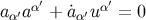 ′ ′ aα′a α + ˙aα′uα = 0
