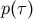 p(τ )