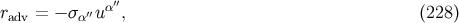r = − σ ′′uα′′, (228 ) adv α