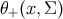 θ+ (x,Σ)