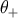 θ+