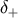 δ+