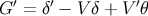 G ′ = δ′ − V δ + V ′θ