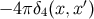 − 4πδ4(x,x′)