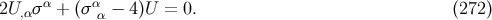 α α 2U,ασ + (σ α − 4)U = 0. (272 )