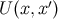 U (x, x′)