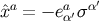 a a α′ ˆx = − eα′σ
