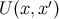 U (x, x′)