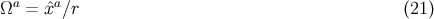 Ωa = ˆxa∕r (21 )