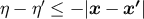 η − η′ ≤ − |x − x′|