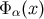Φα (x )