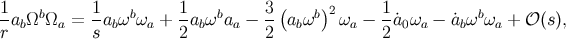 1 1 1 3 ( )2 1 --abΩbΩa = -abωbωa + -abωbaa − -- abωb ωa − -a˙0 ωa − ˙abωbωa + 𝒪 (s), r s 2 2 2
