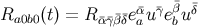 R (t) = R ¯¯eα¯u ¯γe¯βu¯δ a0b0 α¯¯γβδ a b