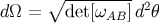 ∘ --------- dΩ = det[ωAB ]d2θ