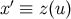 ′ x ≡ z(u)