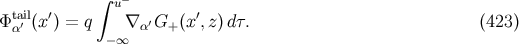 ∫ u− Φtaαi′l (x′) = q ∇ α′G+ (x′,z )dτ. (423 ) −∞