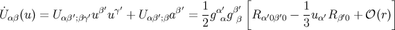 ′ ′ ′ 1 ′ ′[ 1 ] ˙Uαβ(u) = U αβ′;βγ′u βuγ + Uαβ′;βa β = --gααgββ R α′0β′0 − -uα′R β′0 + 𝒪 (r) 2 3