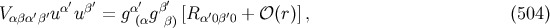′ ′ ′ β′ V αβα′β′uα uβ = gα(αg β)[Rα′0β′0 + 𝒪 (r)], (504 )