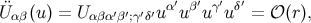 α′ β′ γ′δ′ ¨U αβ(u) = Uαβα′β′;γ′δ′u u u u = 𝒪 (r),