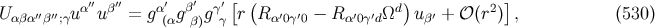 α′′ β′′ α′ β′ γ′[ ( d) 2] U αβα′′β′′;γu u = g (αg β)g γ r Rα′0γ′0 − R α′0γ′dΩ uβ′ + 𝒪 (r ) , (530 )