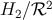 H ∕ℛ2 2
