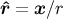 ˆr = x∕r